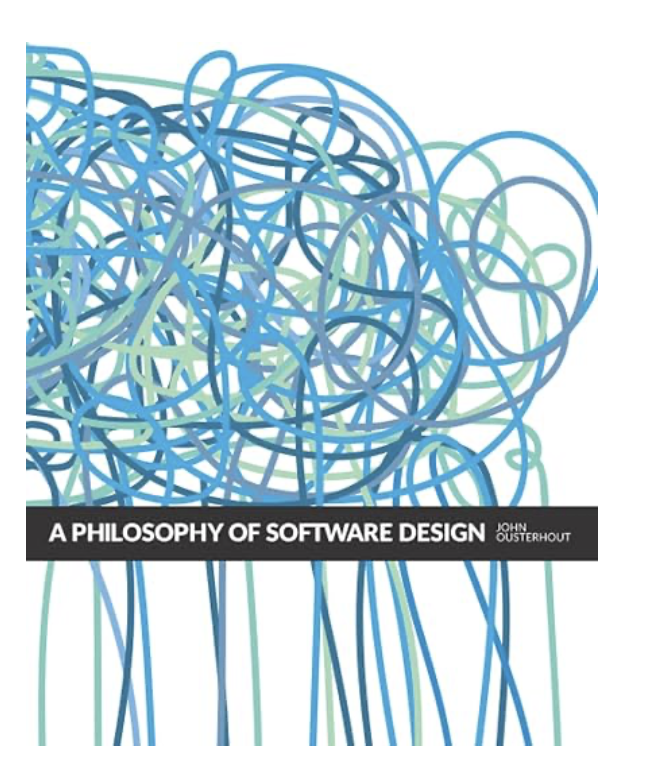 Philosophy of software design.
